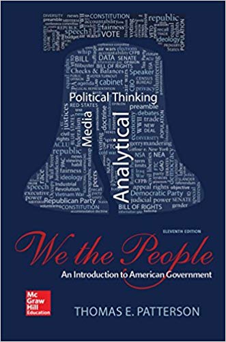 Test Bank for We The People An Introduction to American Government 11th Edition by Thomas E. Patterson