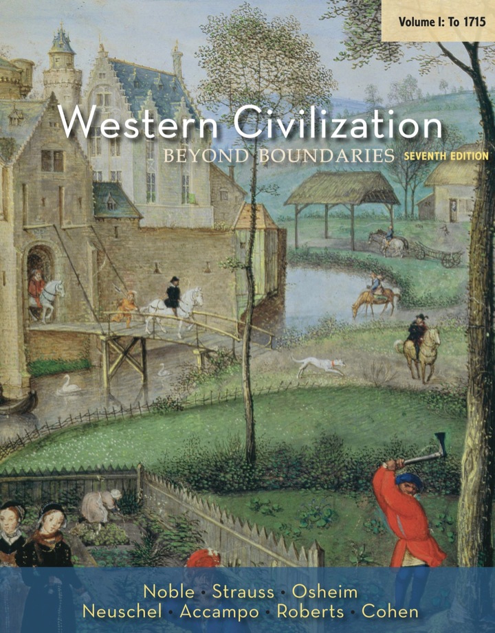 Test Bank for Western Civilization Beyond Boundaries Volume I to 1715 7th Edition by Thomas F. X. Noble