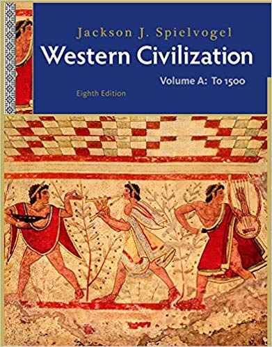 Test Bank for Western Civilization Volume A To 1500 8th Edition by Jackson J. Spielvogel