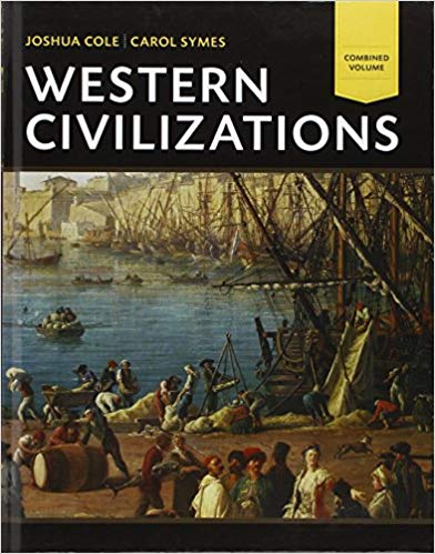 Test Bank for Western Civilizations 18th Edition by Joshua Cole