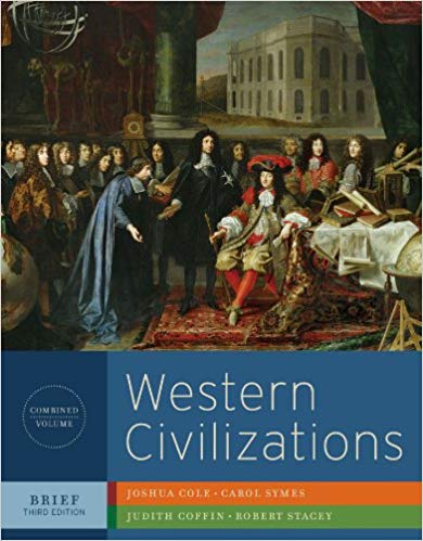 Test Bank for Western Civilizations Their History and Their Culture Brief 3rd Edition by Joshua Cole