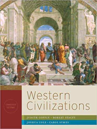 Test Bank for Western Civilizations Their History and Their Culture Combined Volume 17th Edition by Judith Coffin