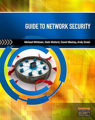 Test Bank for Whitman 1e Guide to Network Security 1e