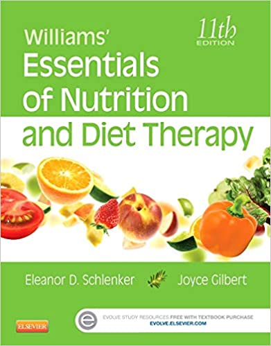 Test Bank for Williams Essentials of Nutrition and Diet Therapy 11th Edition by Eleanor Schlenker