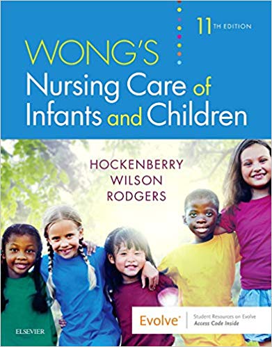 Test Bank for Wongs Nursing Care of Infants and Children 11th Edition by Marilyn J. Hockenberry