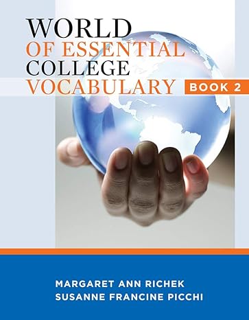 Test Bank for World of Essential College Vocabulary Book 2 1st Edition by Margaret Richek