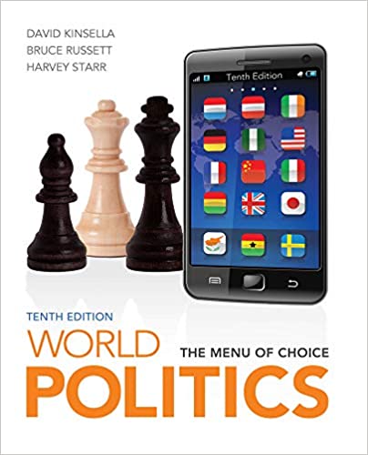 Test Bank for World Politics The Menu for Choice 10th Edition by David Kinsella