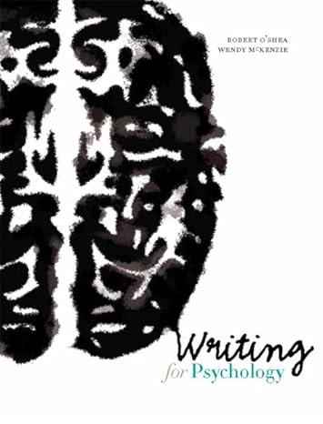 Test Bank for Writing for Psychology 6th Edition by Robert P. OShea