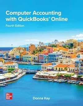 Solution Manual For Computer Accounting with QuickBooks Online 4th Edition by Donna Kay