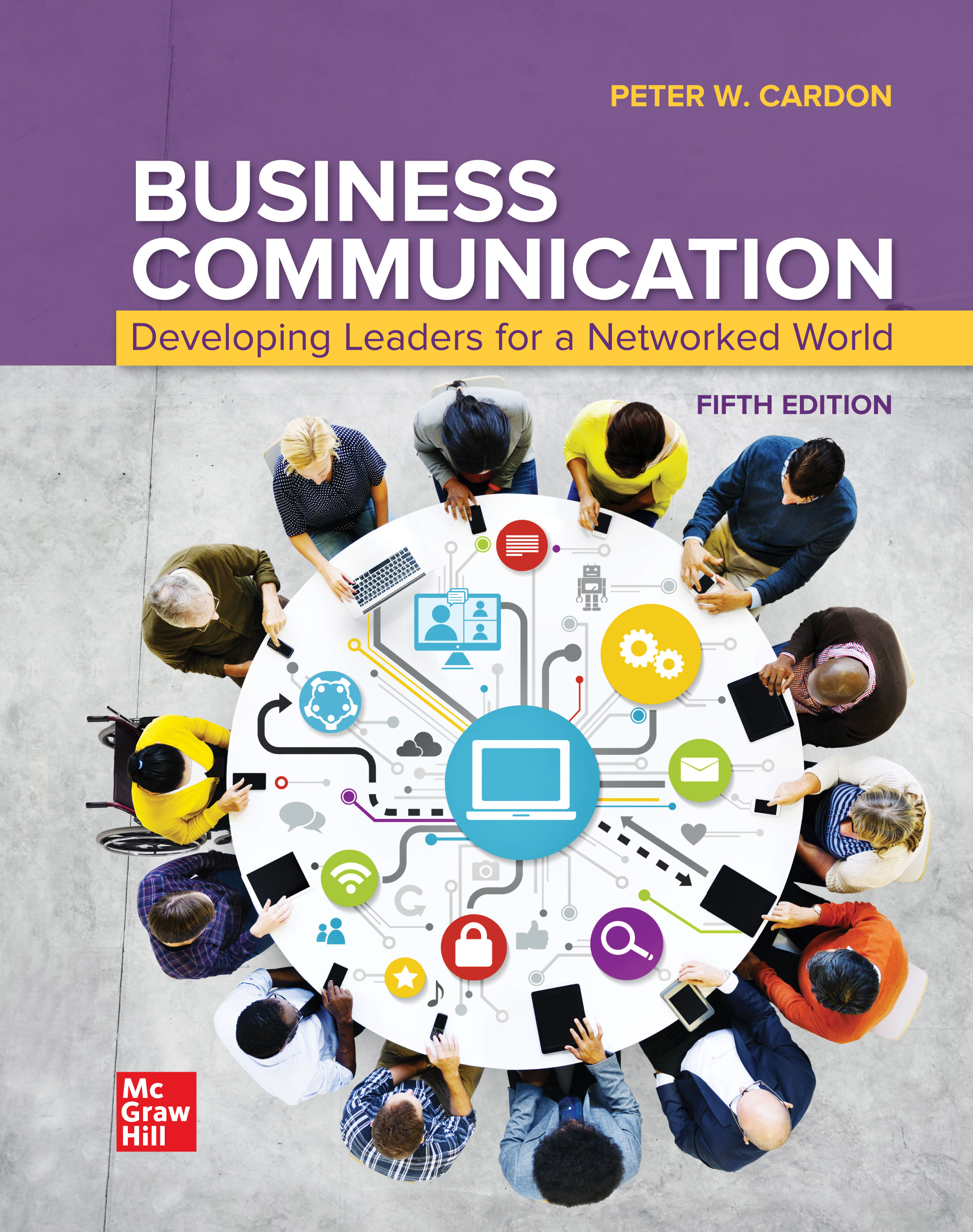 Solution Manual For Business Communication Developing Leaders for a Networked World 5th Edition by Peter Cardon