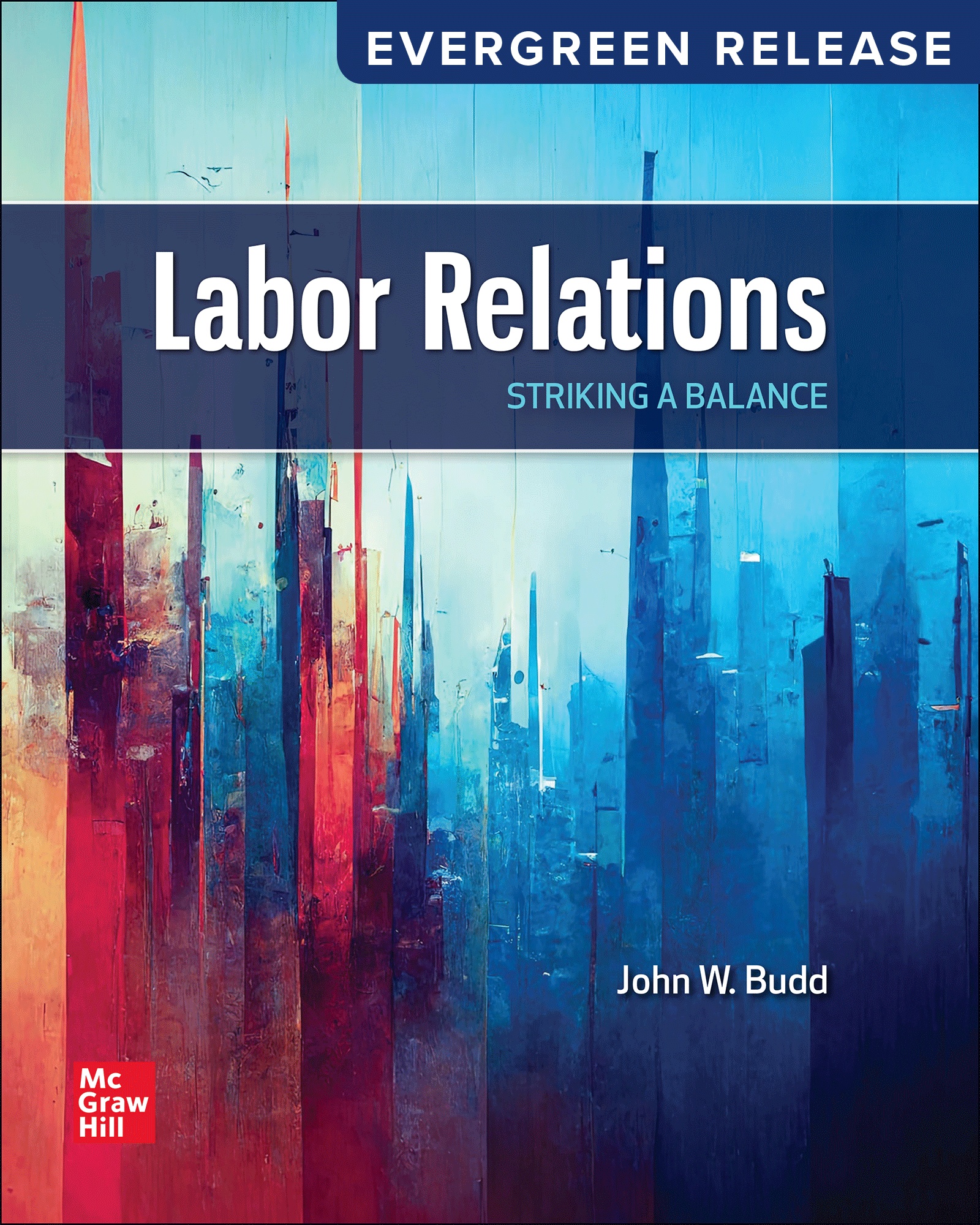 Solution Manual For Labor Relations Striking a Balance 6th Edition by John Budd
