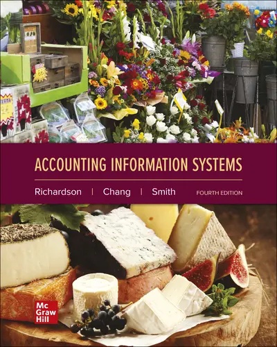 Solution Manual For Accounting Information Systems 4th Edition by Vernon J. Richardson