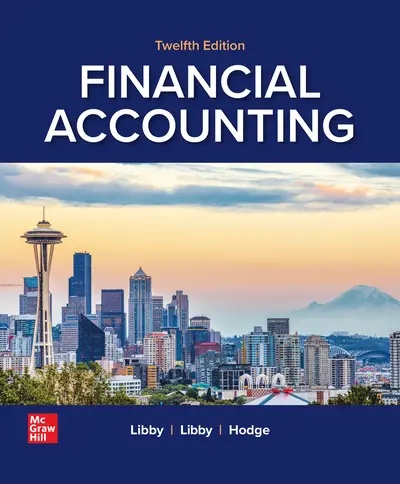 Solution Manual For Financial Accounting 12th Edition by Libby Libby