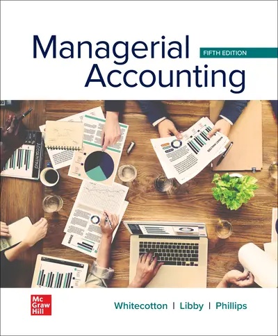 Solution Manual For Managerial Accounting 5th Edition by Stacey Whitecotton